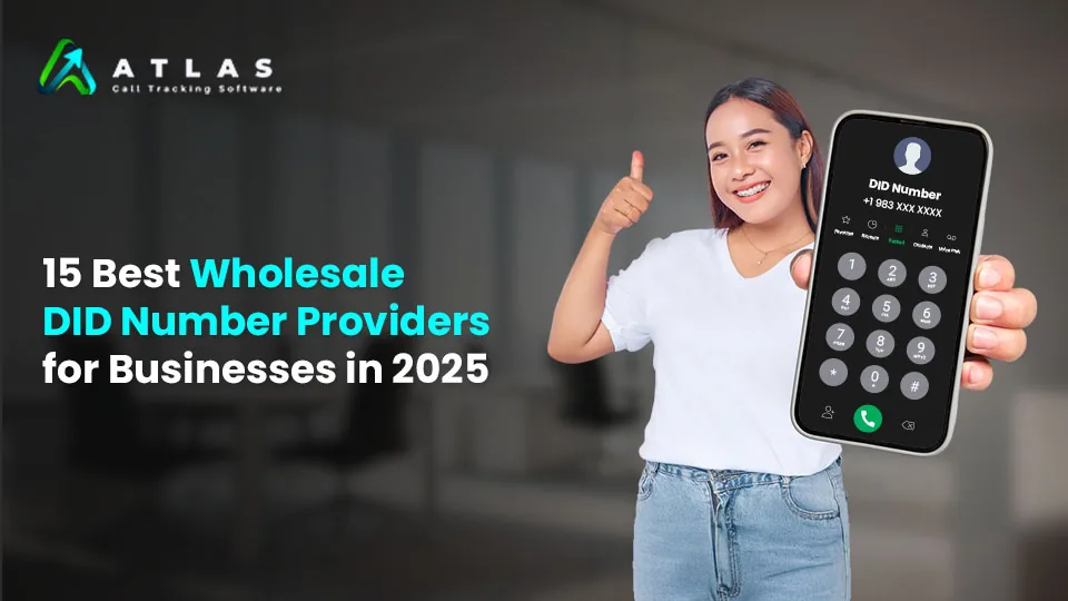 15 Best Wholesale DID Number Providers in 2025 | Atlas