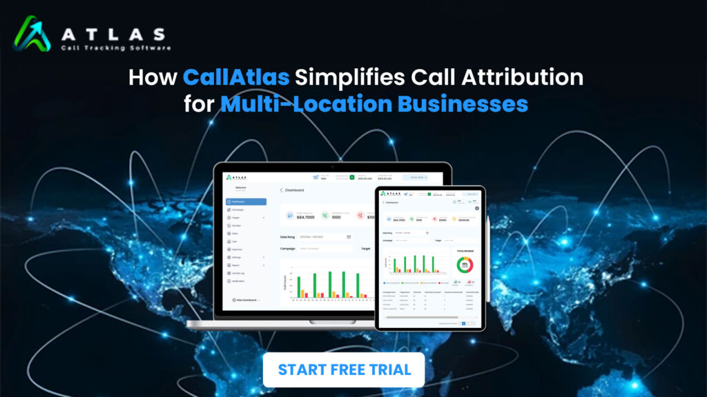 How-CallAtlas-Simplifies-Call-Attribution-forMulti-Location-Businesses