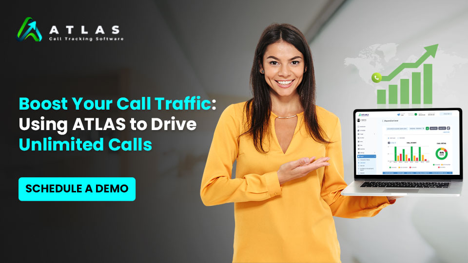 Boost Your Call Traffic: Using ATLAS to Drive Unlimited Calls