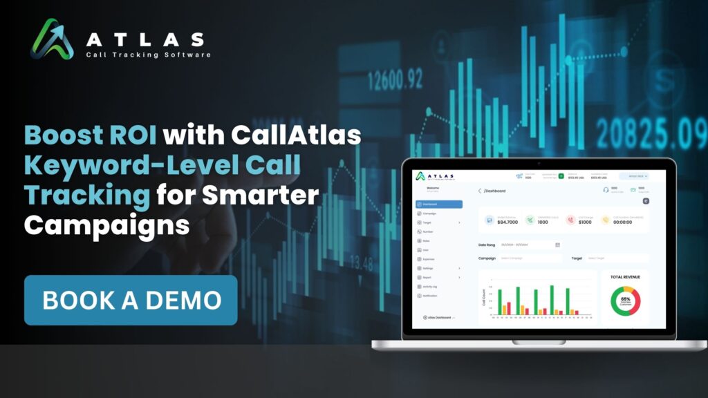 Boost ROI with CallAtlas Keyword-Level Call Tracking for Smarter Campaigns