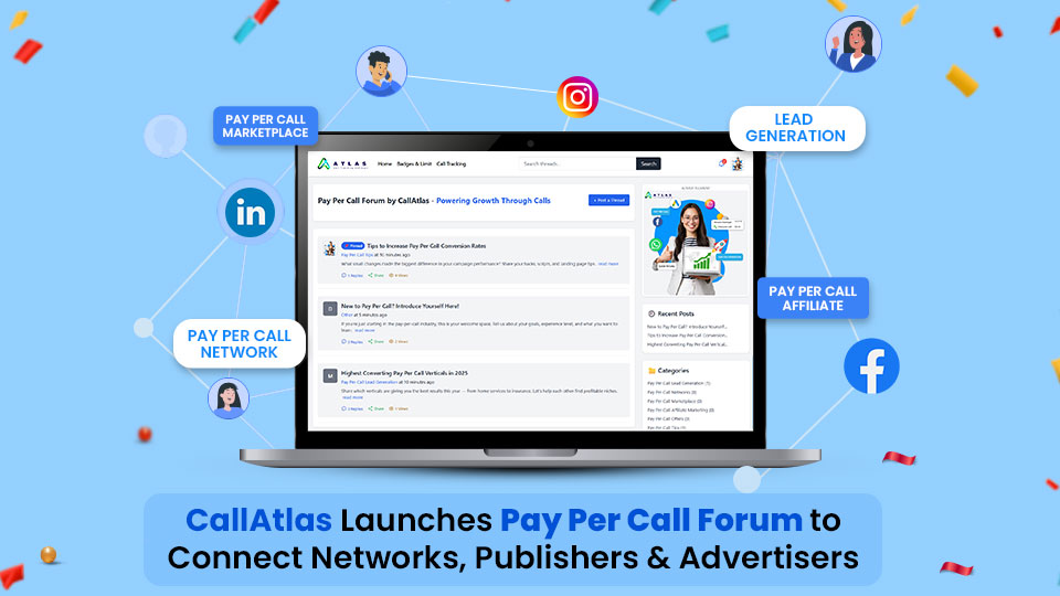 CallAtlas Launches Pay Per Call Forum to Connect Networks, Publishers & Advertisers