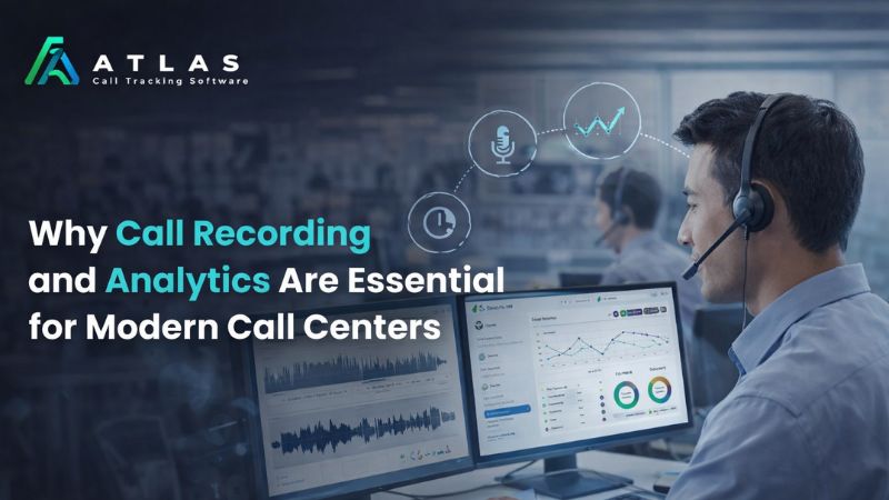Why Call Recording and Analytics Are Essential for Modern Call Centers